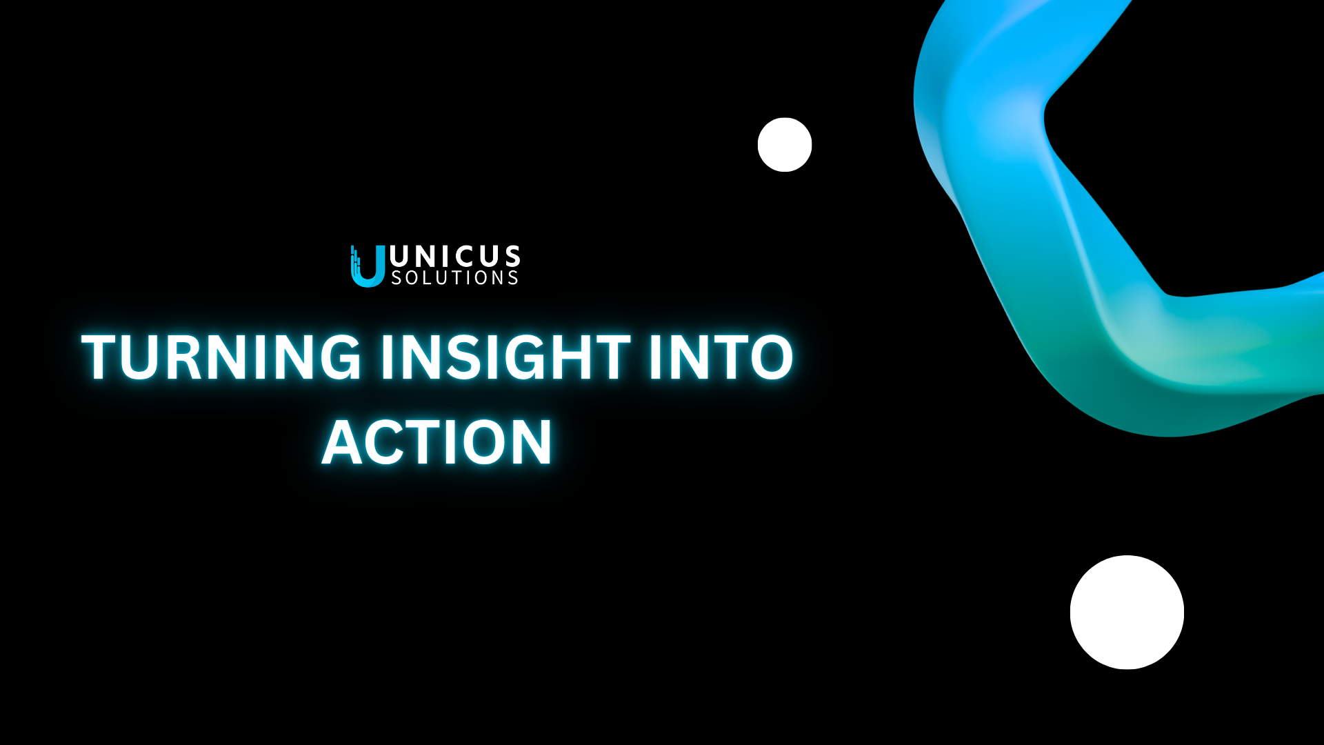 Data-Driven Decision-Making: Turning Insight into Action